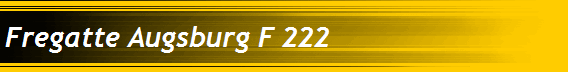 Fregatte Augsburg F 222